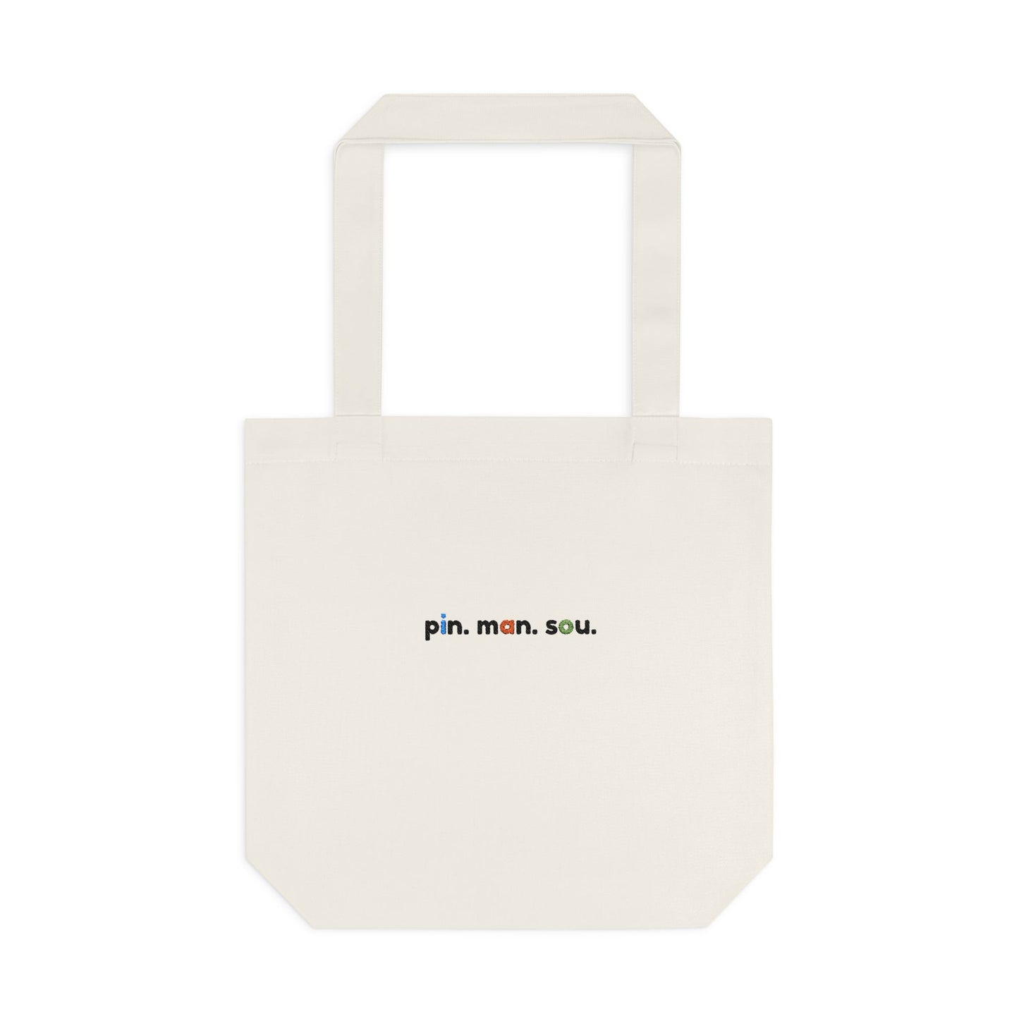 "Pin. Man. Sou." Tote Bag