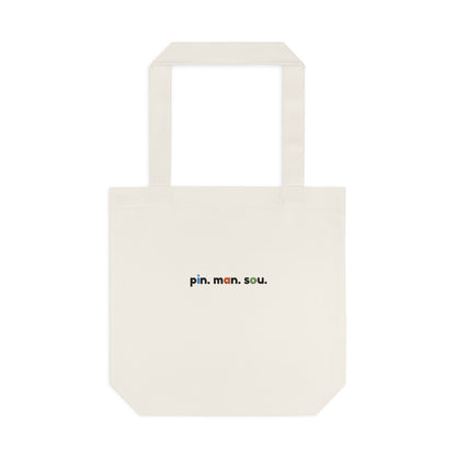 "Pin. Man. Sou." Tote Bag